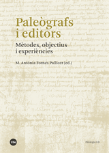 Paleògrafs i editors: mètodes, objectius i experiències