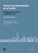Textos fundamentales en el exilio. Pedagogía culturalista y educación viva (eBook)