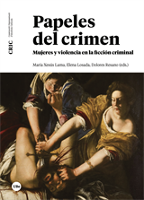Papeles del crimen. Mujeres y violencia en la ficción criminal (eBook)