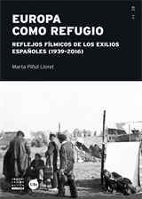 Europa como refugio. Reflejos fílmicos de los exilios españoles (1939-2016) (eBook)