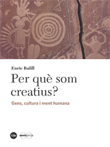 Per què som creatius? Gens, cultura i ment humana