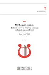 Orpheus in musica. Estudis sobre la tradició clàssica en la música occidental