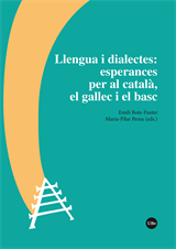 Llengua i dialectes: esperances per al català, el gallec i el basc