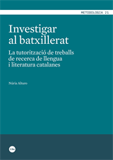 Investigar al batxillerat. La tutorització de treballs de recerca de llengua i literatura catalanes (eBook)