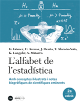 alfabet de l’estadística, L’. Amb conceptes il·lustrats i notes biogràfiques de científiques eminents (2a edició)