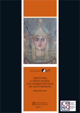 Tejidos para la divina muerte. Los sudarios pintados del Egipto romano