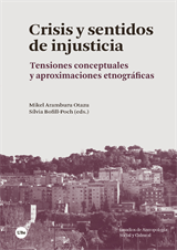 Crisis y sentidos de injusticia. Tensiones conceptuales y aproximaciones etnográficas