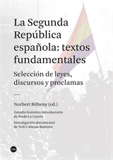 Segunda República española, La: textos fundamentales