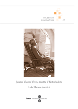 Jaume Vicens Vives, mestre d’historiadors (eBook)