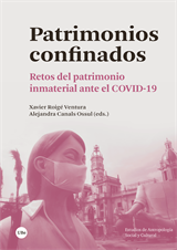 Patrimonios confinados. Retos del patrimonio inmaterial ante el COVID-19