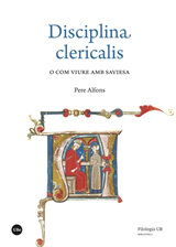 «Disciplina clericalis» o com viure amb saviesa