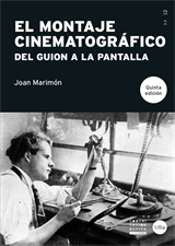 Montaje cinematográfico, El. Del guion a la pantalla (5.ª edición)