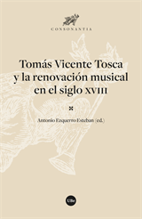 Tomás Vicente Tosca y la renovación musical en el siglo XVIII (eBook)