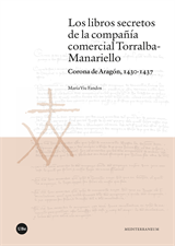 libros secretos de la compañía comercial Torralba-Manariello, Los. Corona de Aragón, 1430-1437