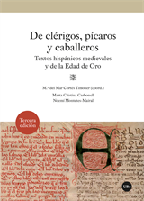 De clérigos, pícaros y caballeros. Textos hispánicos medievales y de la Edad de Oro (3.ª edición)