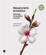 Manual pràctic de botànica. Morfologia de les plantes vasculars (2a edició)