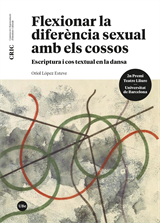 Flexionar la diferència sexual amb els cossos. Escriptura i cos textual en la dansa