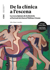 De la clínica a l’escena. La reescriptura de la histèria a «Portrait de Dora» d’Hélène Cixous