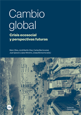 Cambio global. Crisis ecosocial y perspectivas futuras
