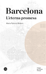Barcelona. L’eterna promesa