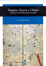 Turquía, Grecia y Chipre. Historia del Mediterráneo oriental