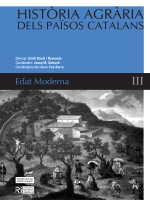 Història agrària dels Països Catalans (Volum 3) Edat Moderna