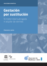 Gestación por sustitución. Ni maternidad subrogada ni alquiler de vientres