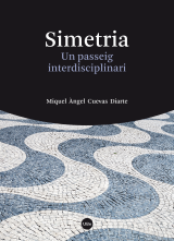 Simetria. Un passeig interdisciplinari