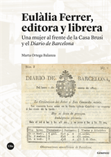 Eulàlia Ferrer, editora y librera. Una mujer al frente de la Casa Brusi y el <i>Diario de Barcelona</i>