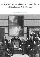 La Societat Artística i Literària de Catalunya, 1897-1935 (eBook)