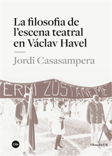 filosofia de l’escena teatral en Václav Havel, La 